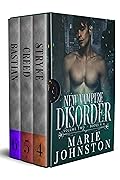 New Vampire Disorder Series: Books 4-6