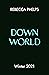 Down World (A Wattpad Novel)