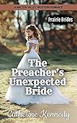 The Preacher's Unexpected Bride