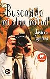 Buscando mi otra mitad (Rose, #1)