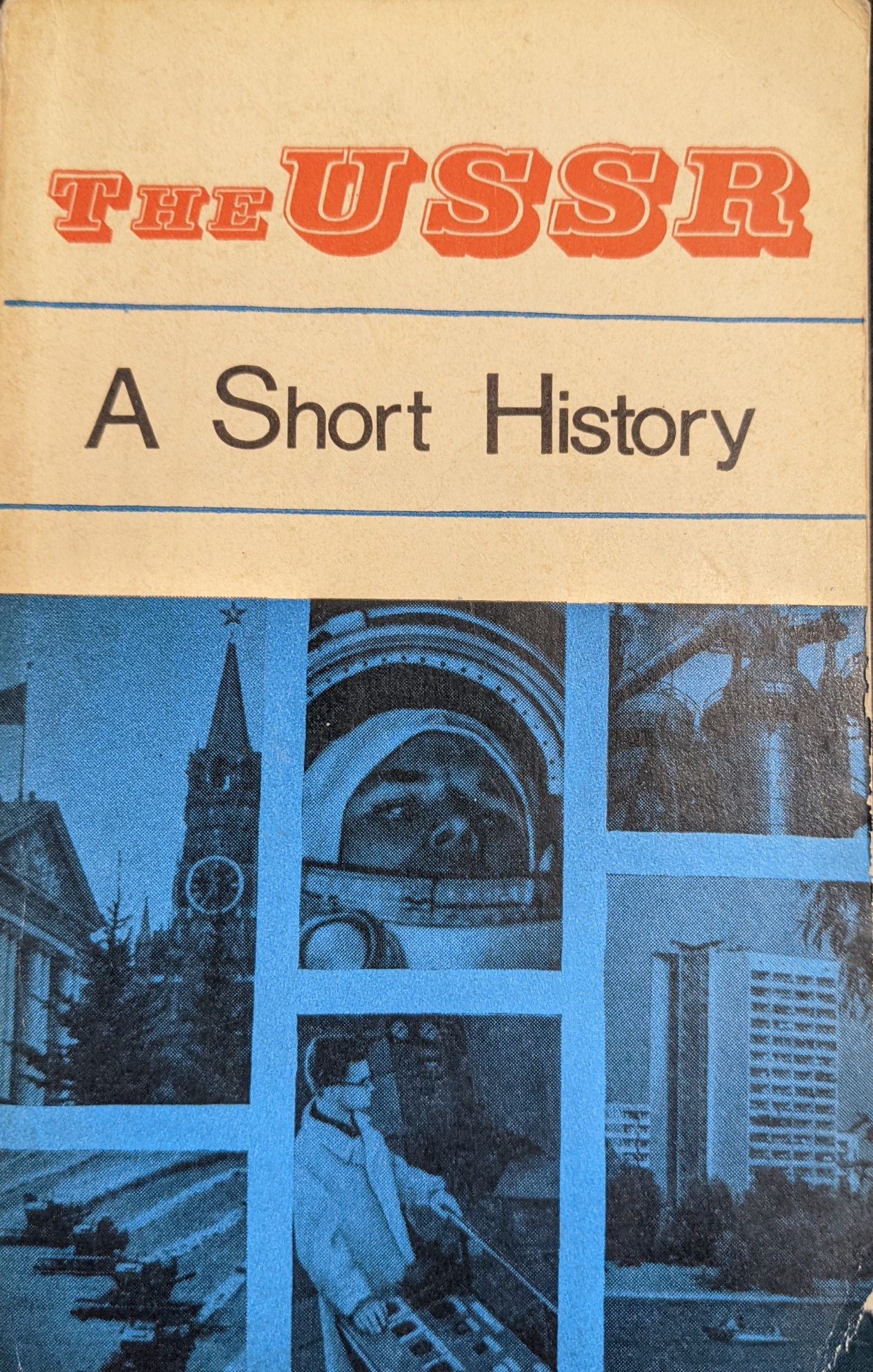 The Ussr: A Short History