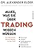 Alles, was Sie über Trading...
