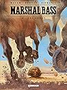 Marshal Bass, Tome 6 by Darko Macan