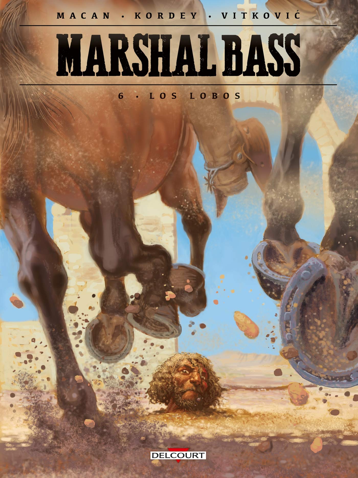 Marshal Bass, Tome 6: Los Lobos (Kindle Edition)