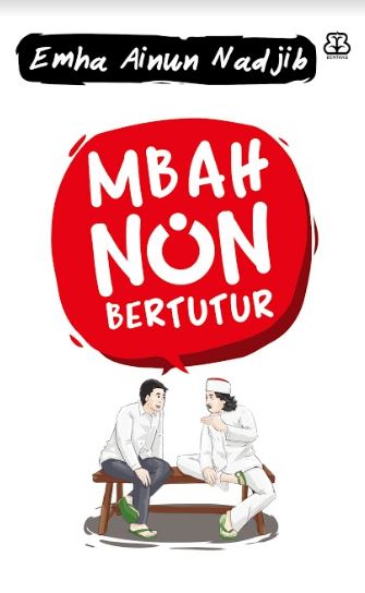 Mbah Nun Bertutur (Paperback)