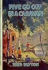 Five Go Off in a Caravan by Enid Blyton Five Go Off in a Caravan by Enid Blyton