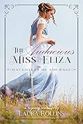 The Audacious Miss Eliza