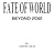 Fate of World Beyond 2012