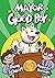 Mayor Good Boy (Mayor Good ...