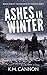 Ashes in Winter (The Ranger...