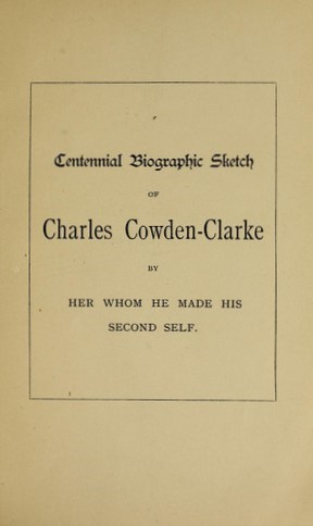 Centennial Biographic Sketch of Charles Cowden Clarke (Unknown Binding)