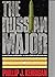 The Russian Major: A Chroni...