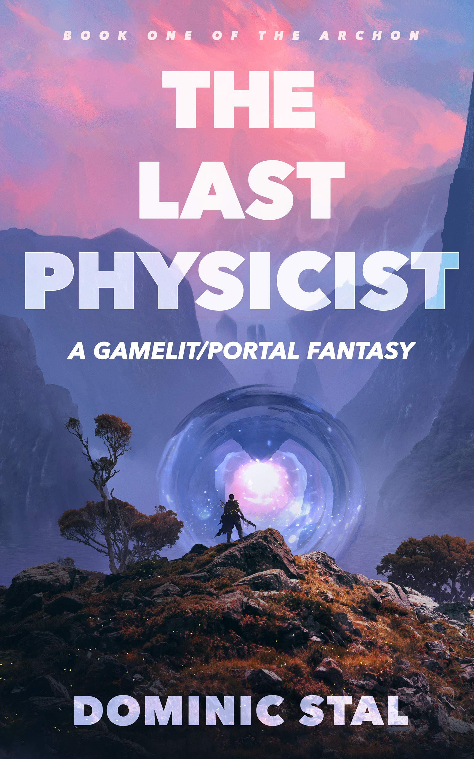 The Last Physicist (The Archon, #1)