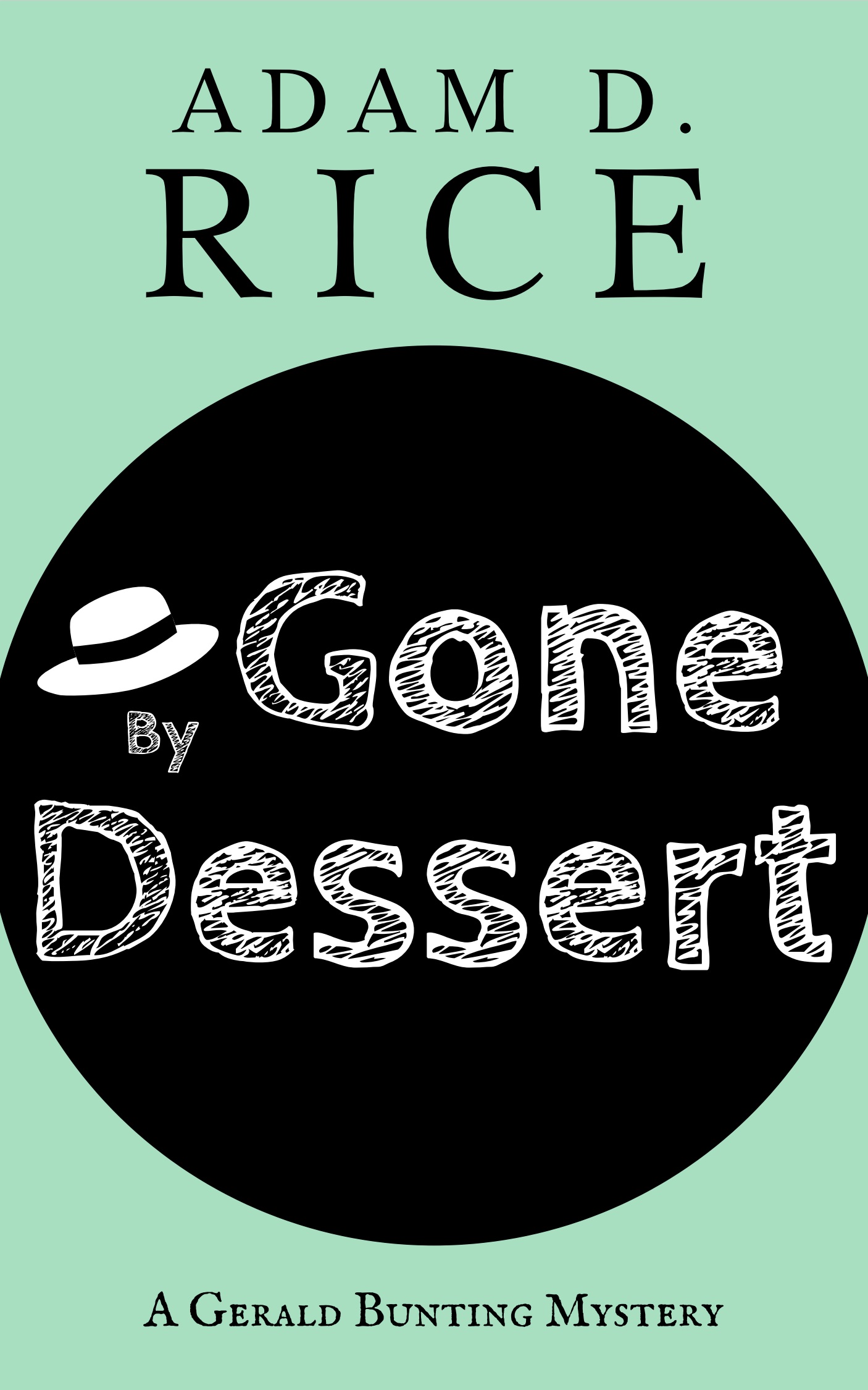 Gone by Dessert