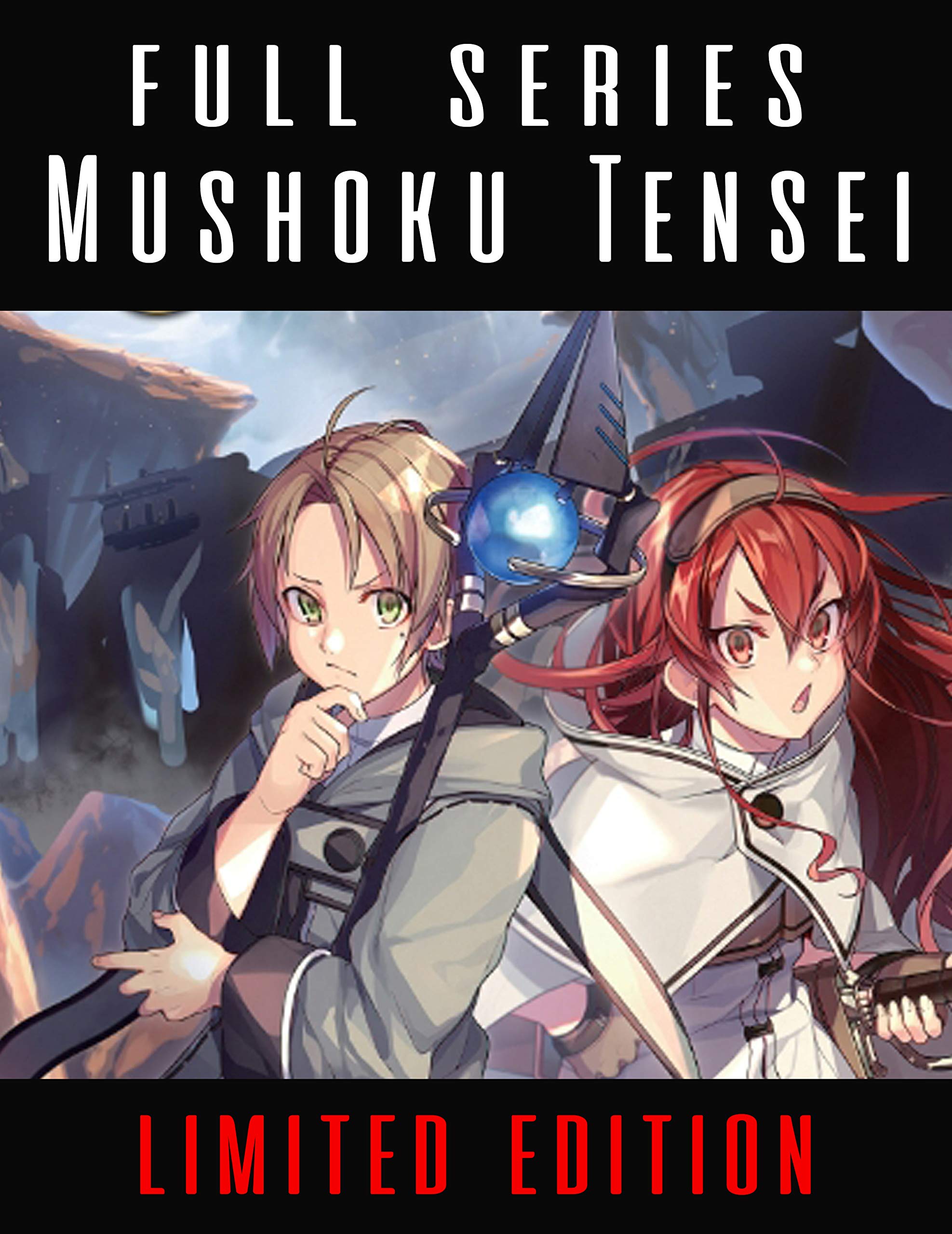 Full Series Mushoku Tensei Jobless Reincarnation Fantasy Collection: All in One Limited Edition (Kindle Edition)
