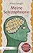 Meine Schizophrenie: Aktualisierte Neuausgabe mit einem Vorwort von Manfred Lütz (German Edition)