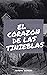 El Corazón de las Tinieblas: Obra Completa