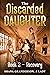The Discarded Daughter Book...