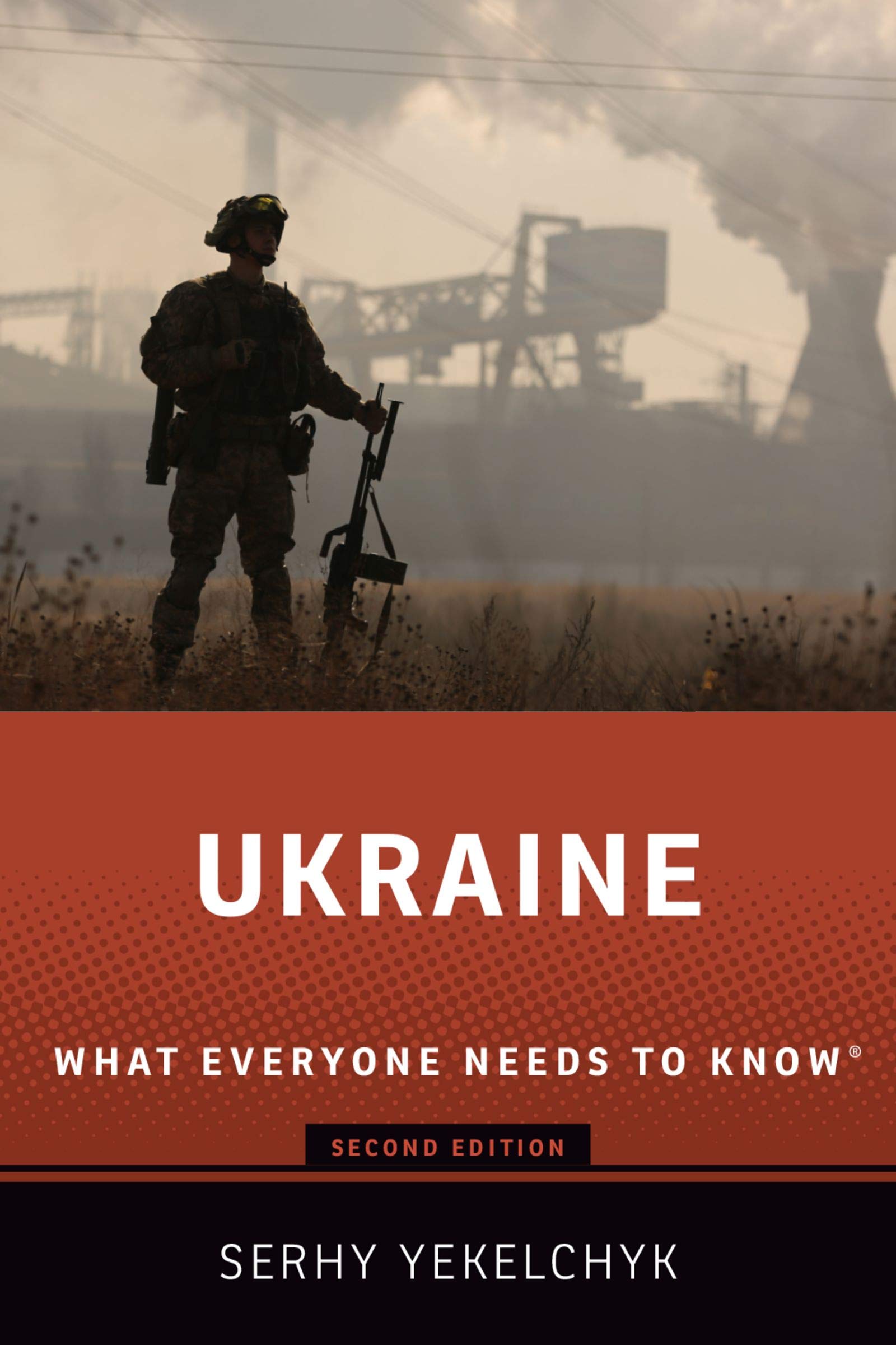 Ukraine: What Everyone Needs to Know (Kindle Edition)