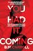 You Had it Coming by B.M. Carroll