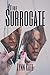 The Surrogate by Lynn  Katz