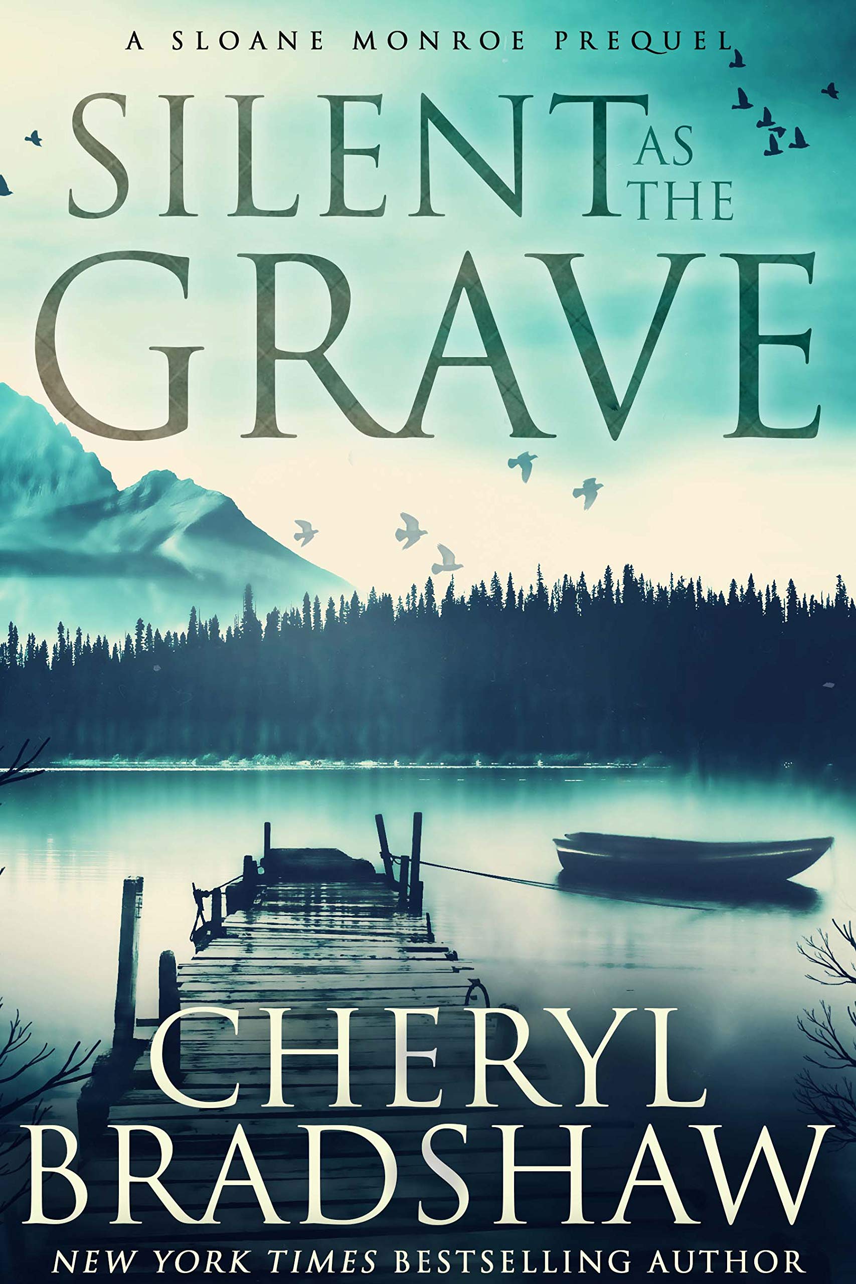 Silent as the Grave (Sloane Monroe Prequel .5)
