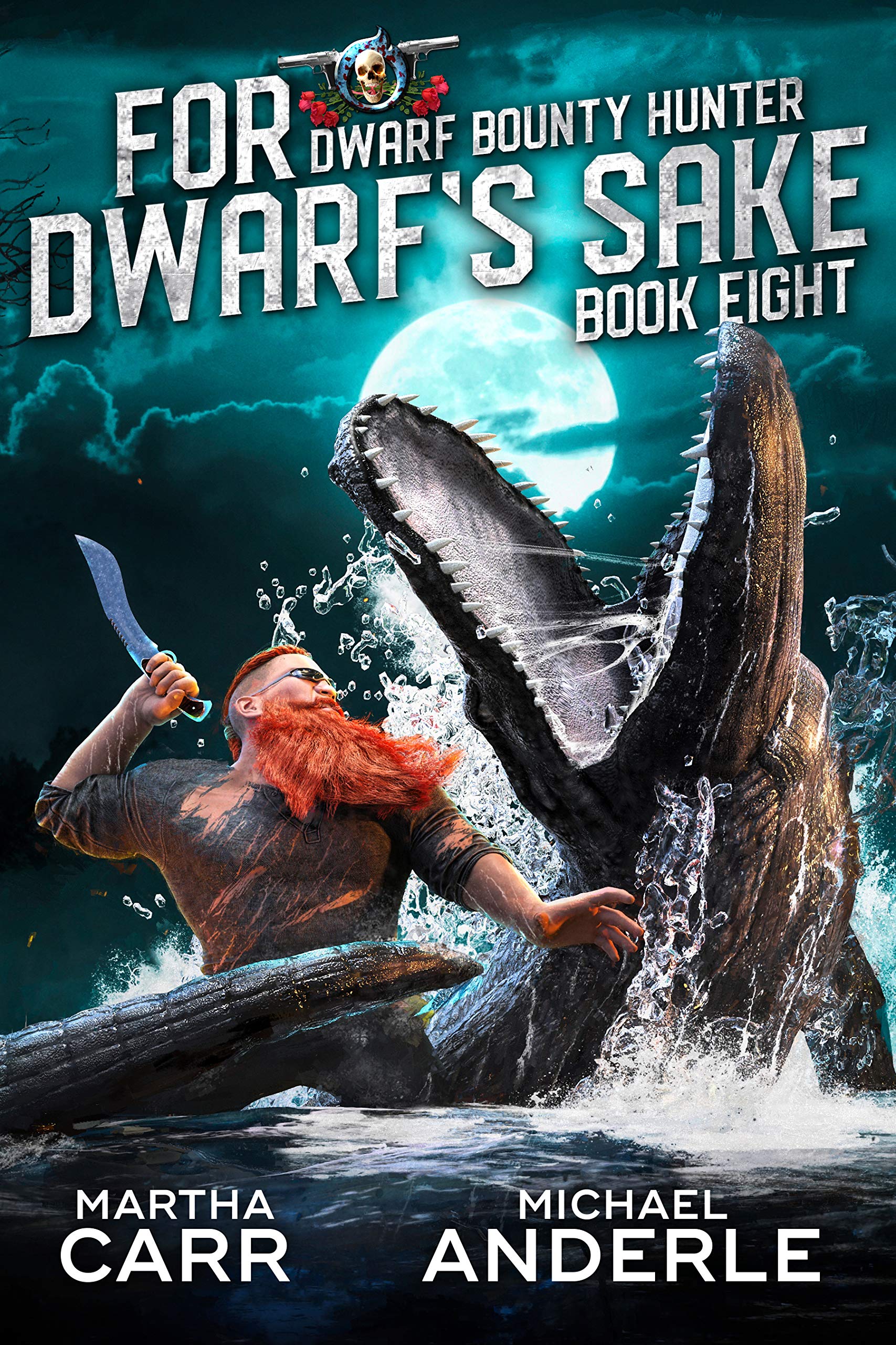For Dwarf's Sake (Dwarf Bounty Hunter, #8)