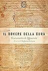 Il dovere della cura: Il giuramento di Ippocrate (Italian Edition) Il dovere della cura: Il giuramento di Ippocrate (Italian Edition)