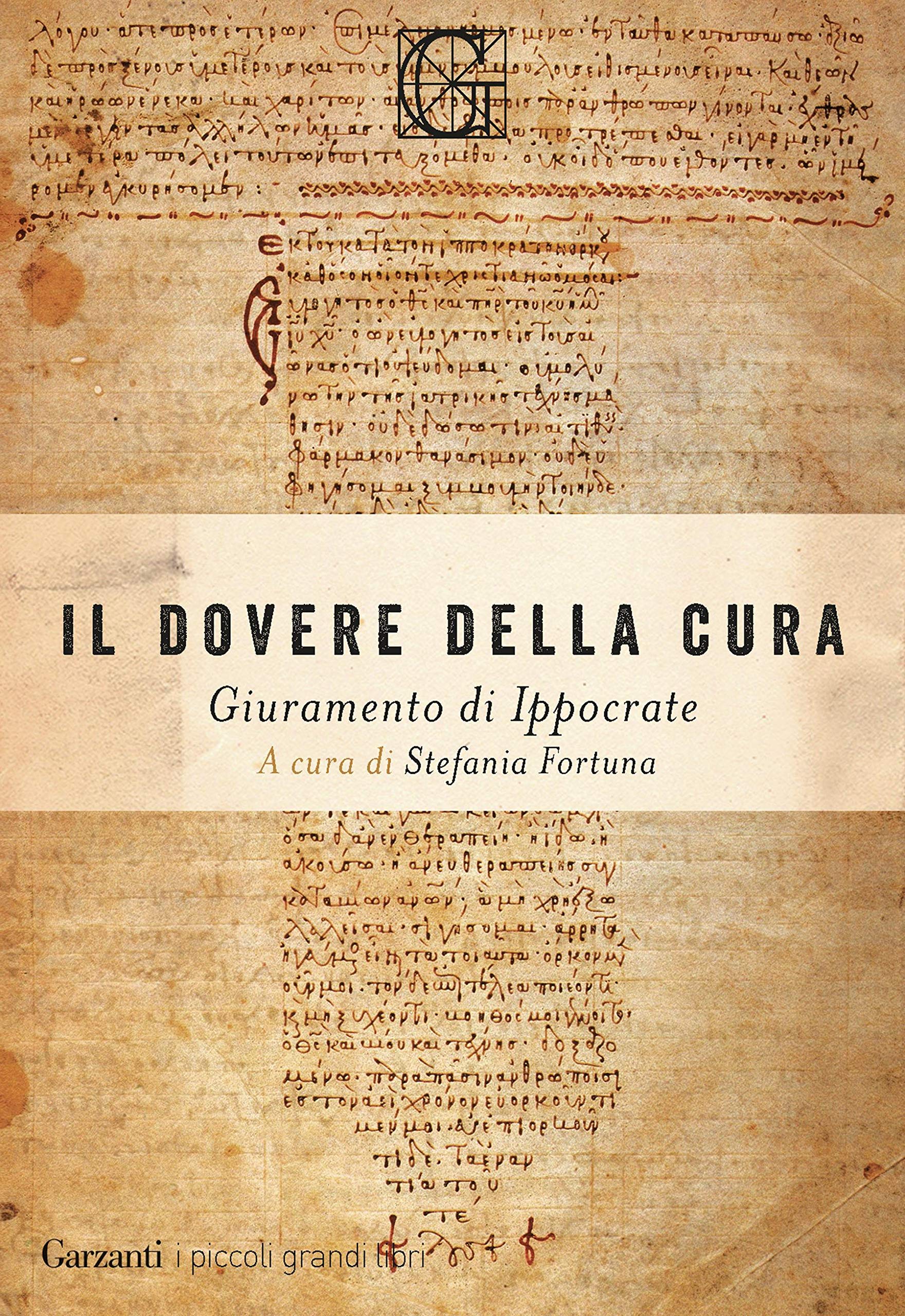 Il dovere della cura: Il giuramento di Ippocrate (Italian Edition)
