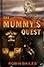 The Mummy's Quest (The Universal Library)
