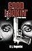 Good Lookin' by T.L. Bequette