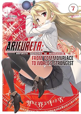 Arifureta: From Commonplace to World’s Strongest, Volume 7