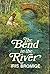 The bend in the river
