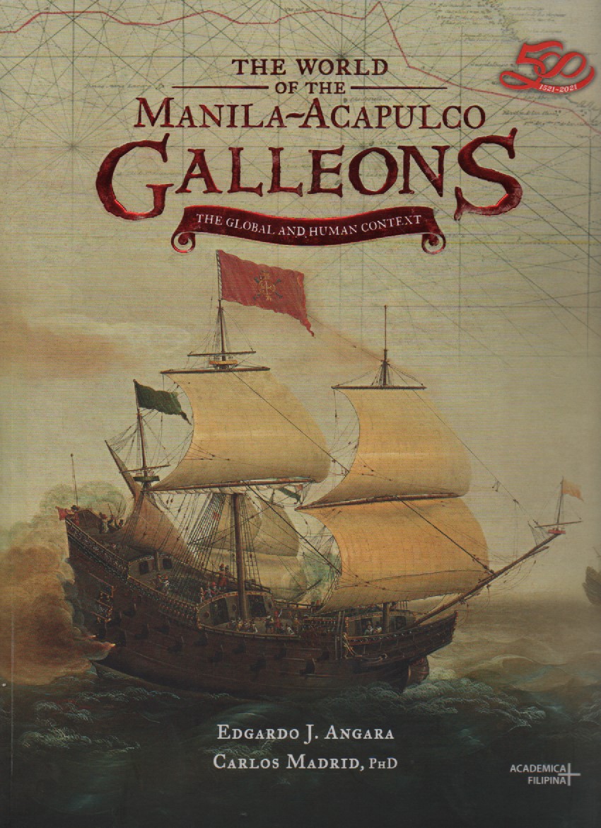 The World of the Manila Acapulco Galleons (Paperback)