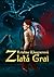 Zlatá Grai (Zlatá Grai, #1)