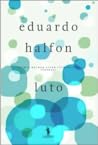 Luto by Eduardo Halfon