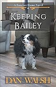 Keeping Bailey