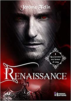 La Couronne aux larmes de sang, tome 1 : Renaissance