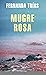 Mugre rosa