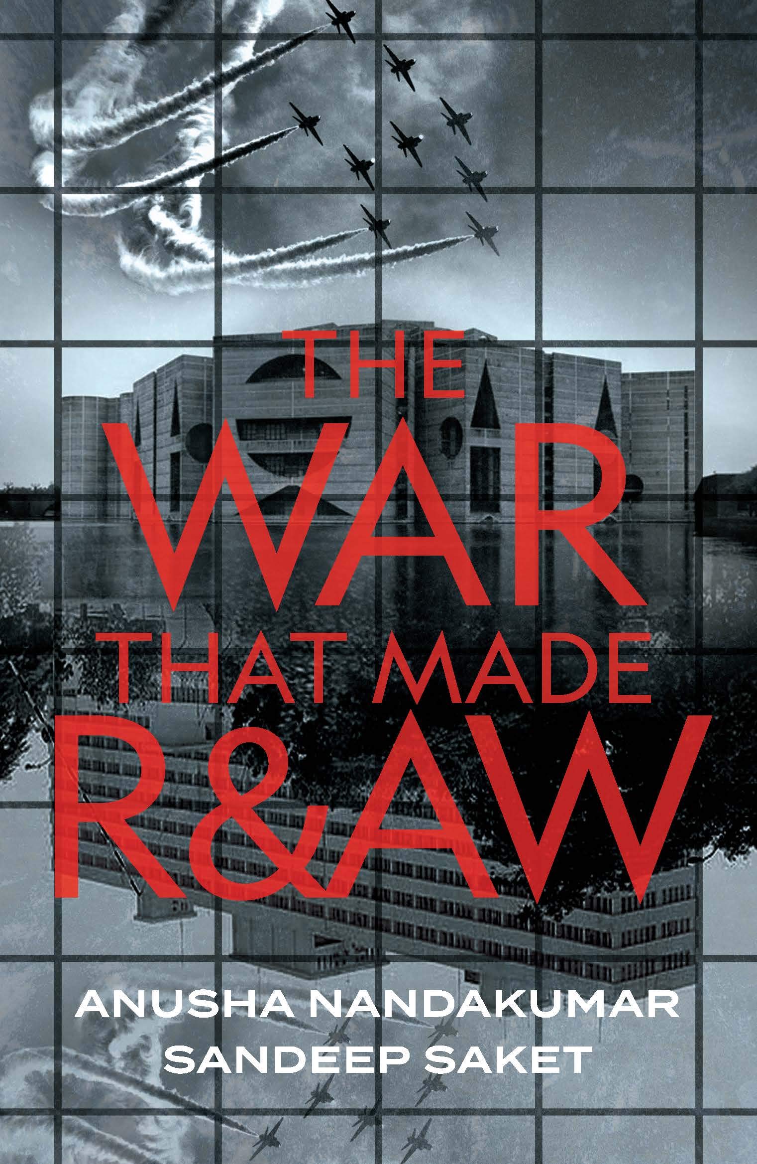 The War That Made R&AW (Kindle Edition)