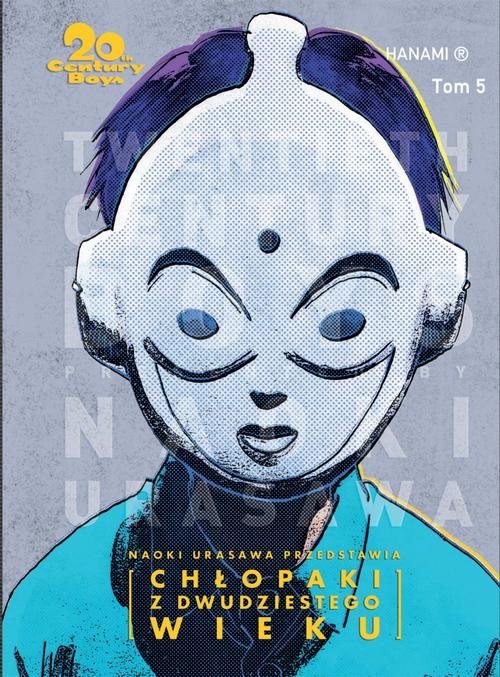 20th Century Boys: Chłopaki z dwudziestego wieku. Tom 5
