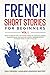 French Short Stories for Beginners Vol. 1 by Paul Frederic