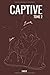 CAPTIVE TOME 2: VERSION POCHE