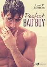 PERFECT BAD BOY PERFECT BAD BOY