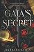 Gaia's Secret (A Pandoran Novel, #1)