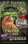 Fronds and Enemies (English Cottage Garden Mysteries, #5)