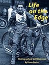 Life on the Edge: The biography of Split Waterman