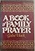 A book of family prayer