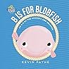 'B' is for Blobfish