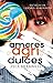 Amores agridulces  (AA #4)